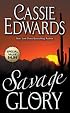Savage Glory (Leisure Historical Romance)
