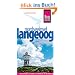 Insel Langeoog: Reisehandbuch zum Bereisen und Entdecken der Nordseeinsel Langeoog