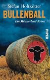 Bullenball: Ein M�nsterland-Krimi