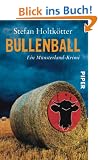 Bullenball: Ein M�nsterland-Krimi