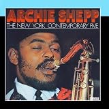 Archie Shepp The New York Contemporary Five