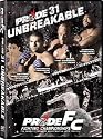 Pride 31: Unbreakable