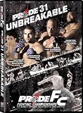 Pride 31: Unbreakable