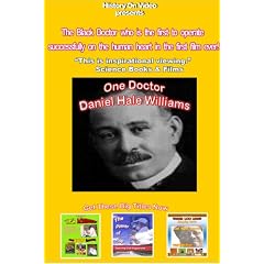 One Doctor: Daniel Hale Williams