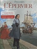 L'Epervier, Tome 7 : La Mission