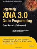 Beginning XNA 3.0 Game Programming: From Novice to Professional