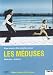 Les Méduses (OmU)