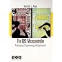 The 8051 Microcontroller: Architecture, Programming, and Applications