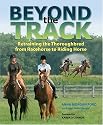 Beyond the Track: Retraining the Thoroughbred from Racecourse to Riding Horse