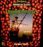 Massachusetts (A Guide to American States)