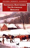 The Blithedale Romance (Oxford Worlds Classics)