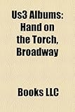 Us3 Albums: Hand on the Torch, Broadway & 52nd, Schizophonic, an Ordinary Day in an Unusual Place-