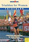Triathlon for Women: A Mind-Body-Spir...