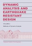 Dynamic Analysis and Earthquake Resistant Design: Methods of Dynamic Analysis