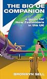 The Big OE Companion: A Guide for New Zealanders in the UK
