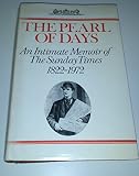 The pearl of days : an intimate memoir of the Sunday Times, 1822-1972