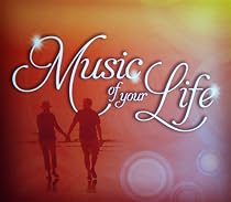 Music of Your Life
