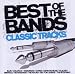 Search : Best of The Bands Classic Tracks