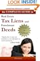 Complete Guide to Real Estate Tax Liens and Foreclosure Deeds: Learn in 7 Days (Investing Without Losing)