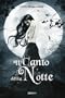 Il Canto della Notte