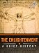 The Enlightenment: A Brief History
