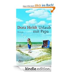Urlaub mit Papa: Roman
