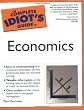 The Complete Idiot's Guide to Economics (The Complete Idiot's Guide)