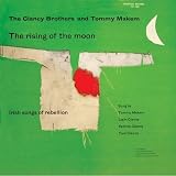 The Clancy Brothers and Tommy Makem: The Rising Of The Moon - Irish Songs Of Rebellion (Tradition) [Vinyl LP] [Stereo]