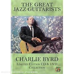 The Great Jazz Guitarists : Charlie Byrd [Edizione: Francia]