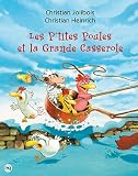 Les P'tites Poules, Tome 12 : Les p'tites poules et la grande casserole