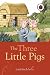 The Three Little Pigs