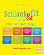 Schlank & fit mit der 8 Diamanten-Strategie: Das Erfolgsprogramm