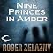 Nine Princes in Amber: The Chronicles of Amber, Book 1
