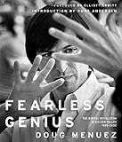 Fearless Genius: The Digital Revolution in Silicon Valley 1985-2000