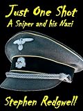 Just One Shot: A Sniper and his Nazi