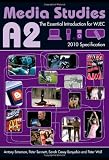 A2 Media Studies: The Essential Introduction for WJEC (Essentials)