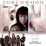 "Torchwood": Slow Decay