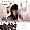 "Torchwood": Slow Decay
