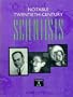 Notable TwentiethL:Century Scientists, Volume 3