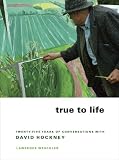 Review University of California Press  / True to Life: Twenty-Five Years of Conversations with David Hockney