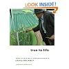 True to Life: Twenty-Five Years of Conversations with David Hockney