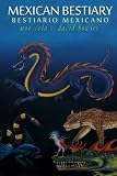Mexican Bestiary: Bestiario Mexicano