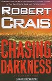 Chasing Darkness (An Elvis Cole Novel)