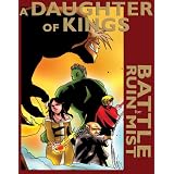 A Daughter of Kings: The Graphic Novel (Battle for Ruin Mist, Graphic Novel #1) ~ Robert Stanek