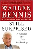Still surprised : a memoir of a life in leadership
