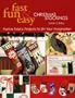 Fast, Fun & Easy Christmas Stockings: Festive Fabric Projects to Stir Your Imagination