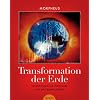 Transformation der Erde - Interkosmische Einfl�sse auf das Bewusstsein