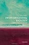 Developmental Biology: A Very Short Introduction (Very Short Introductions)