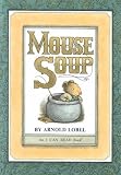 Mouse Soup[ MOUSE SOUP ] by Lobel, Arnold (Author) Mar-16-77[ Hardcover ]