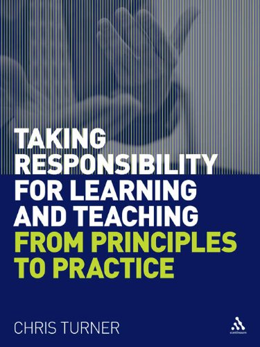 Taking Responsibility for Learning and Teaching: From Principles to Practice